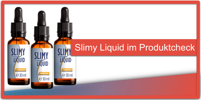 Slimy Liquid Test Produktcheck