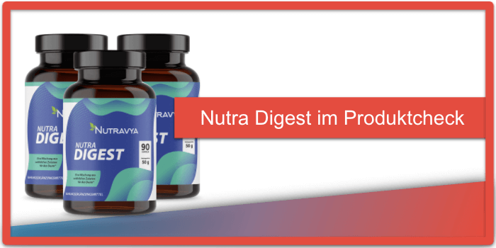 Nutra Digest Test Produktcheck Selbsttest
