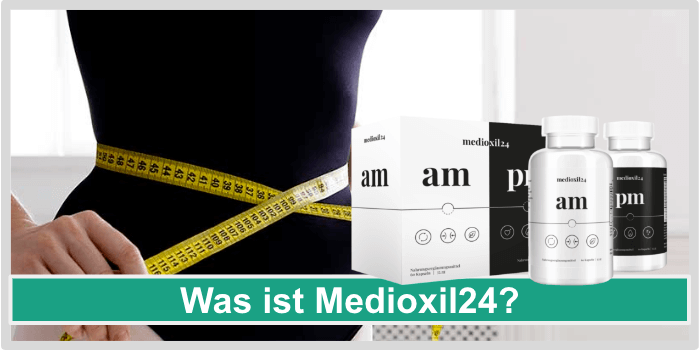 Was ist Medioxil24
