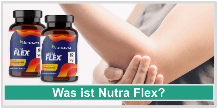 Was ist Nutra Flex