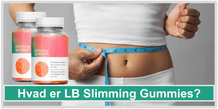 Hvad er Slimming Gummies