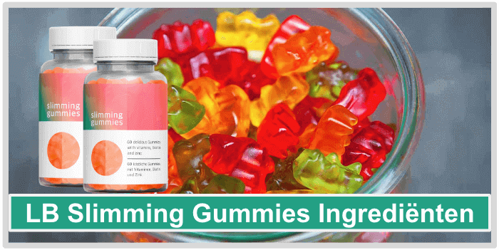 LB Slimming Gummies Ingredienten Actieve ingrediënten Effect